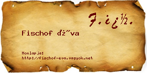 Fischof Éva névjegykártya